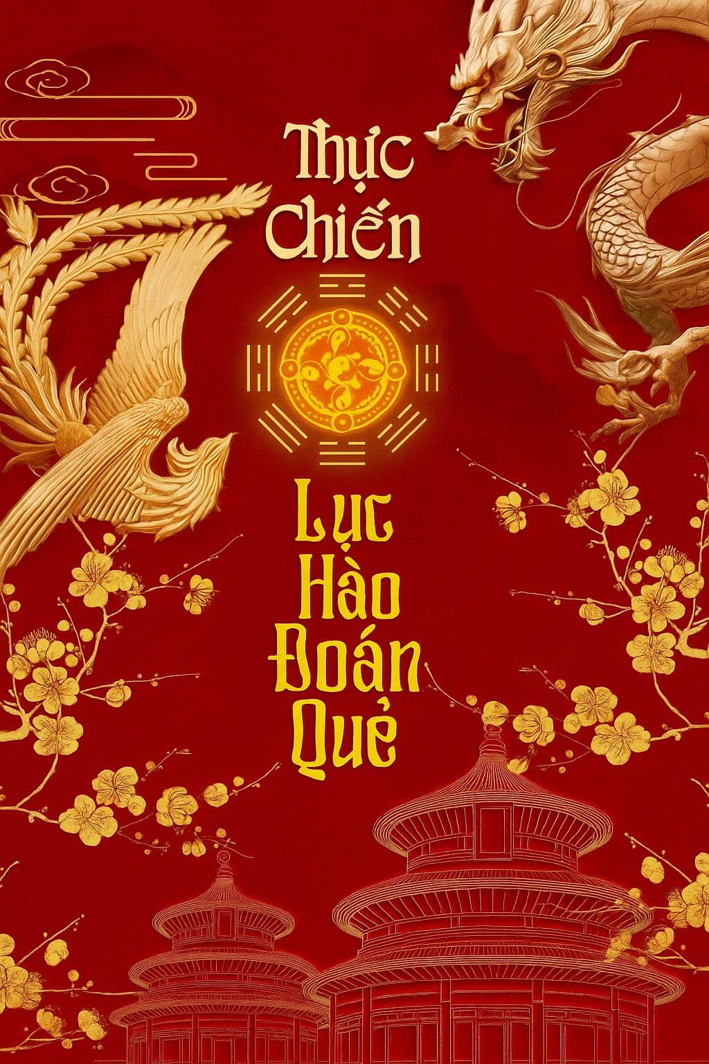Thực chiến lục hào đoán quẻ — ảnh 1