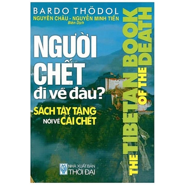 Người chết đi về đâu (Sách tây tạng nói về cái chết) – Bardo Thodol — ảnh 1