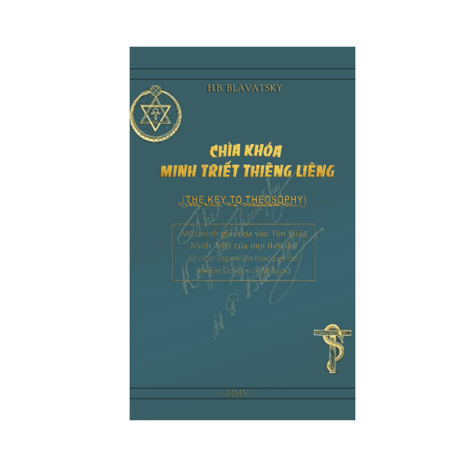 Sách Thông Thiên Học: Chìa Khóa Minh Triết Thiêng Liêng – Helena Petrovna Blavatsky — ảnh 1