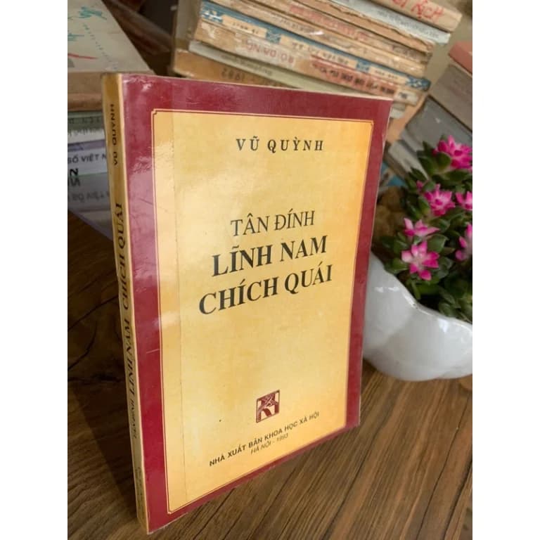 Tân Đính Lĩnh Nam Chích Quái (NXB Khoa Học Xã Hội 1993) – Vũ Quỳnh — ảnh 1